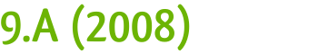 9.A (2008)